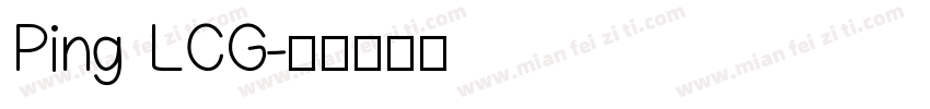 Ping LCG字体转换